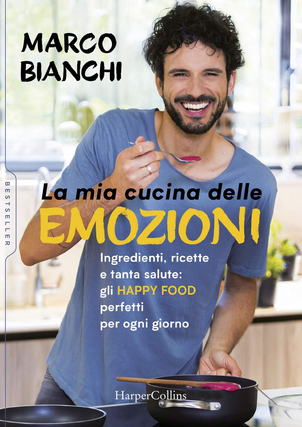 La mia cucina delle emozioni. Ingredienti, ricette e tanta salute: gli happy food perfetti per ogni giorno Leisure, Home & Garden