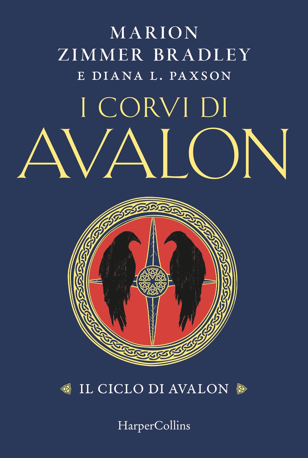 I corvi di Avalon. Il ciclo di Avalon book