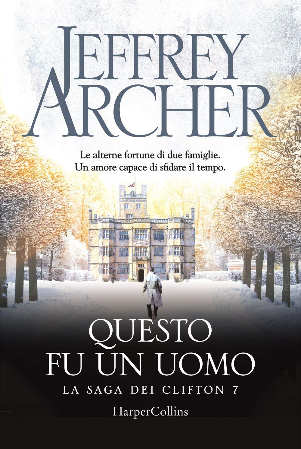 Questo fu un uomo. La saga dei Clifton (Vol. 7) book