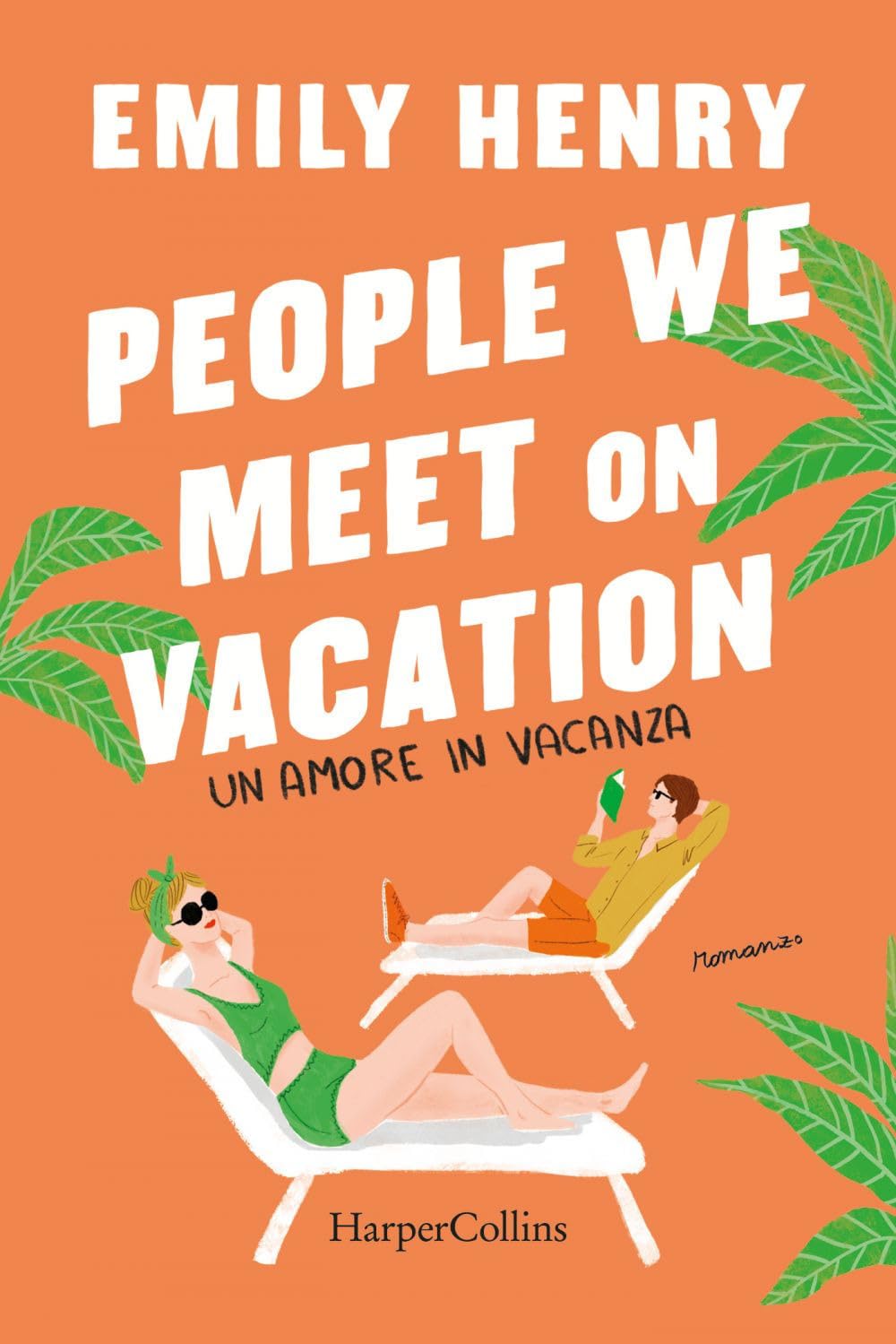 People we meet on vacation. Un amore in vacanza Contemporary literature