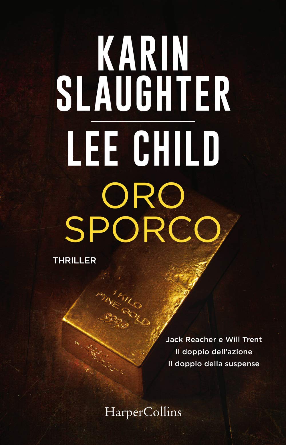 Oro sporco. Jack Reacher e Will Trent Action & Adventure