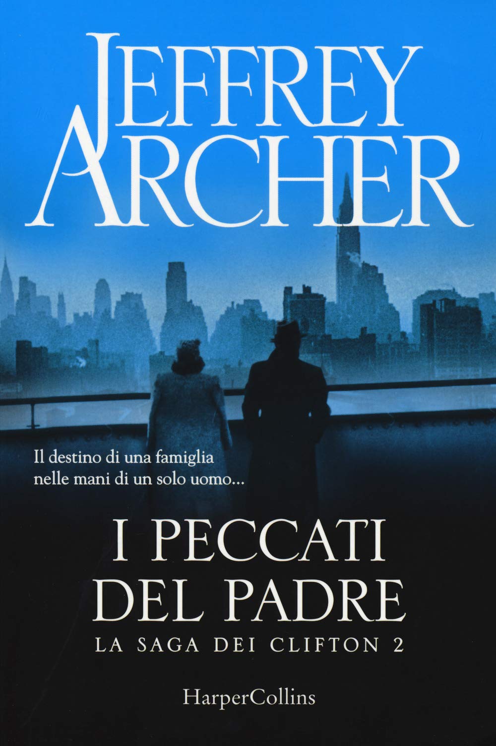 I peccati del padre. La saga dei Clifton (Vol. 2) book