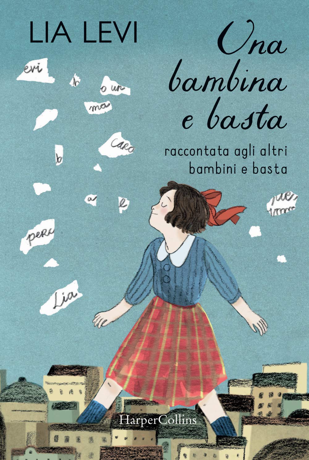 Una bambina e basta. Raccontata agli altri bambini e basta book