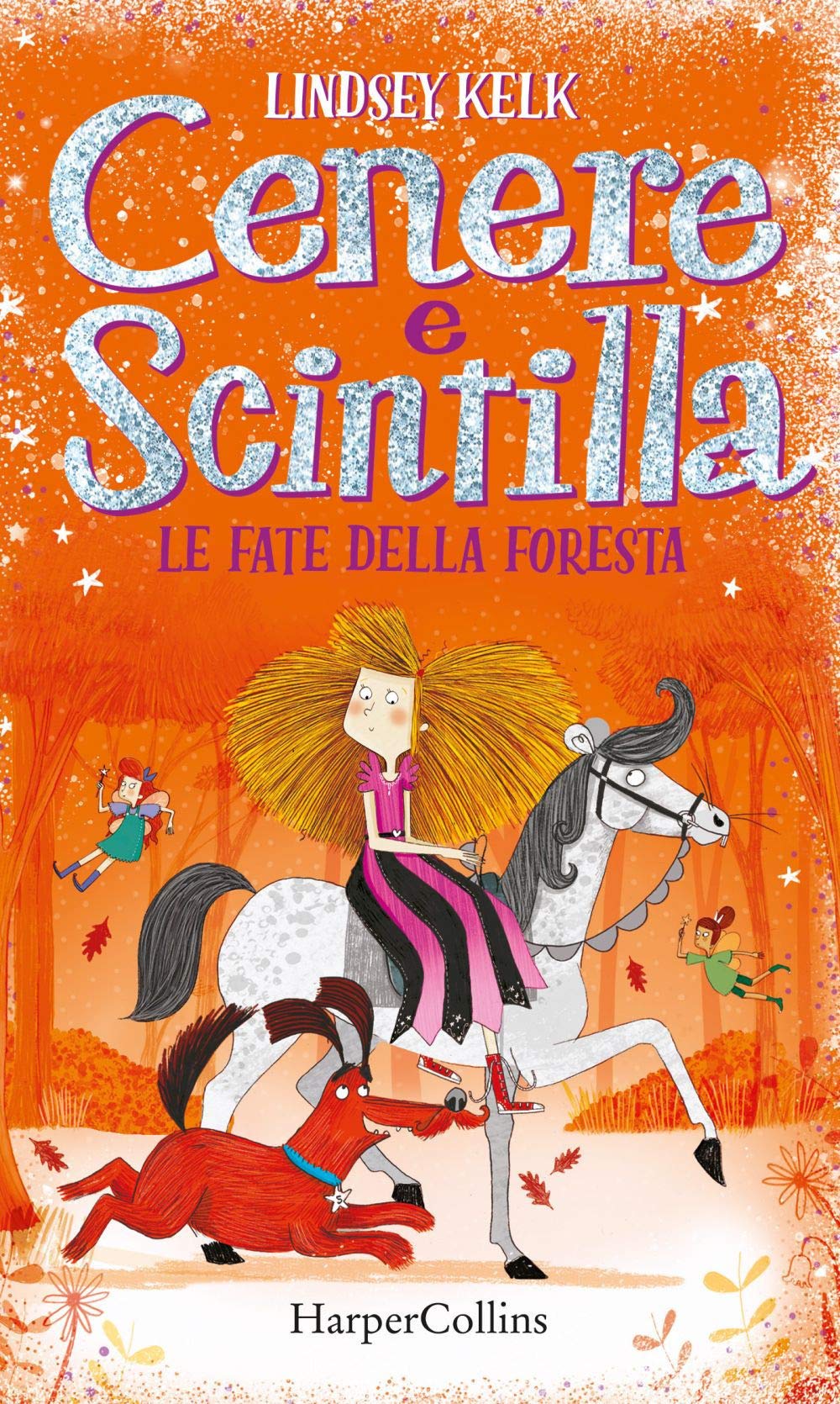 Le fate della foresta. Cenere e Scintilla book