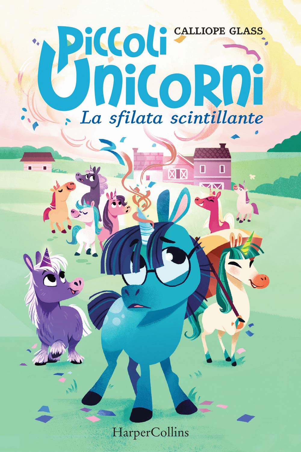 La sfilata scintillante. Piccoli unicorni (Vol. 2) Fairy Tales & Legends