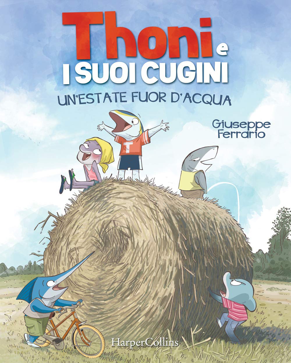 Un'estate fuor d'acqua. Thoni e i suoi cugini Novels & Short Stories