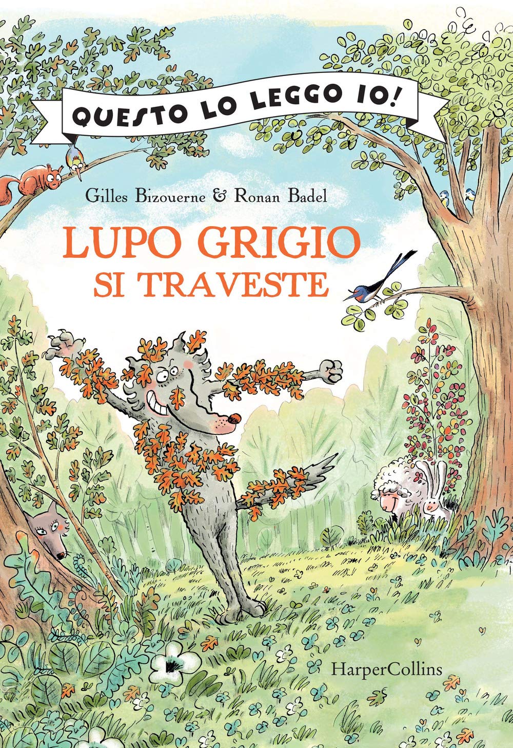 Lupo Grigio si traveste. Ediz. a colori book