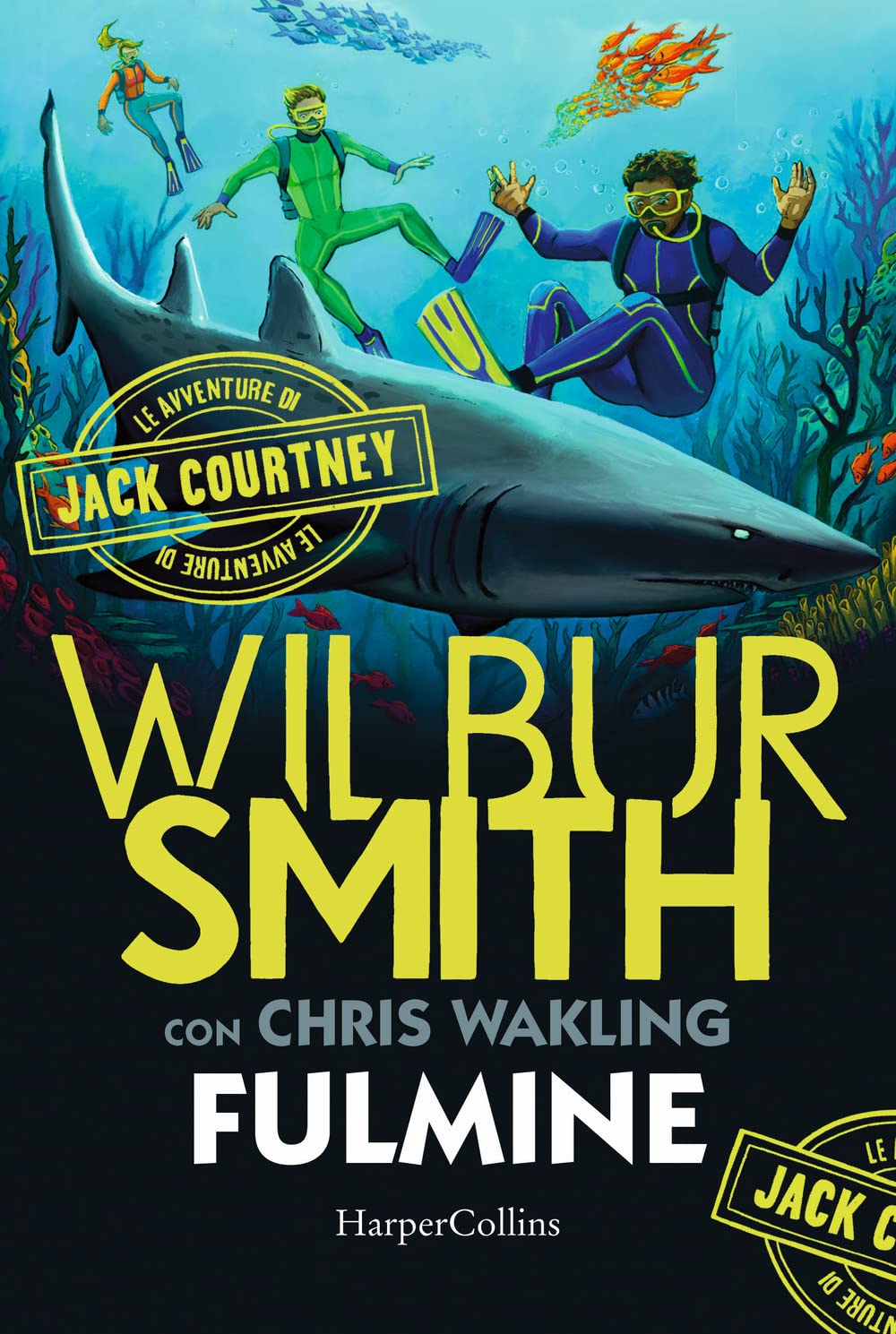 Fulmine. Le avventure di Jack Courtney (Vol. 2) Novels & Short Stories