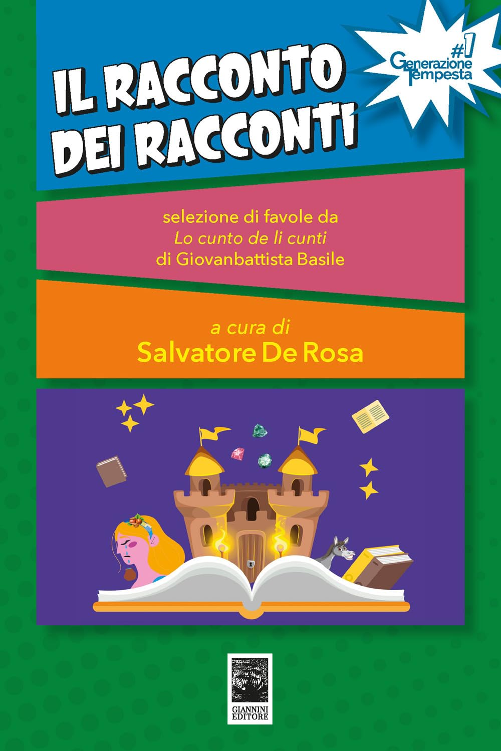 Il racconto dei racconti. Selezione di favole da Lo cunto de li cunti di Giambattista Basile book