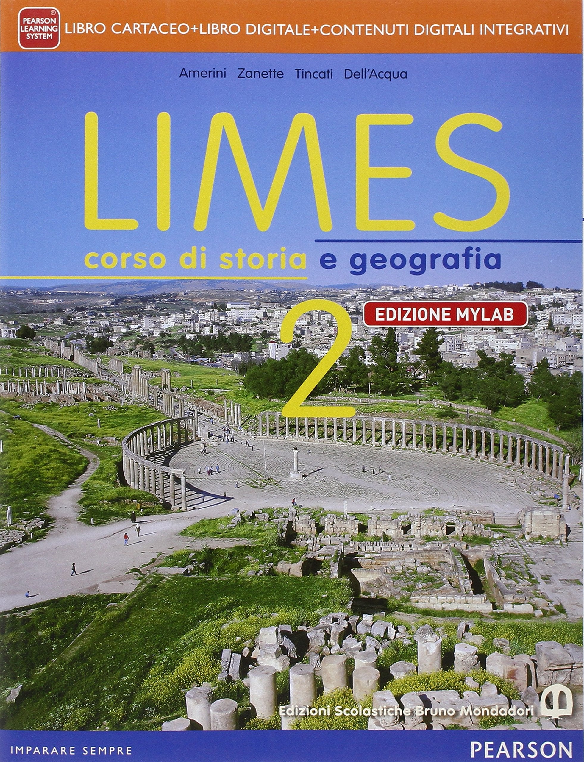 Limes. Ediz. mylab. Per le Scuole superiori. Con e-book. Con espansione online (Vol. 2) Natural Sciences
