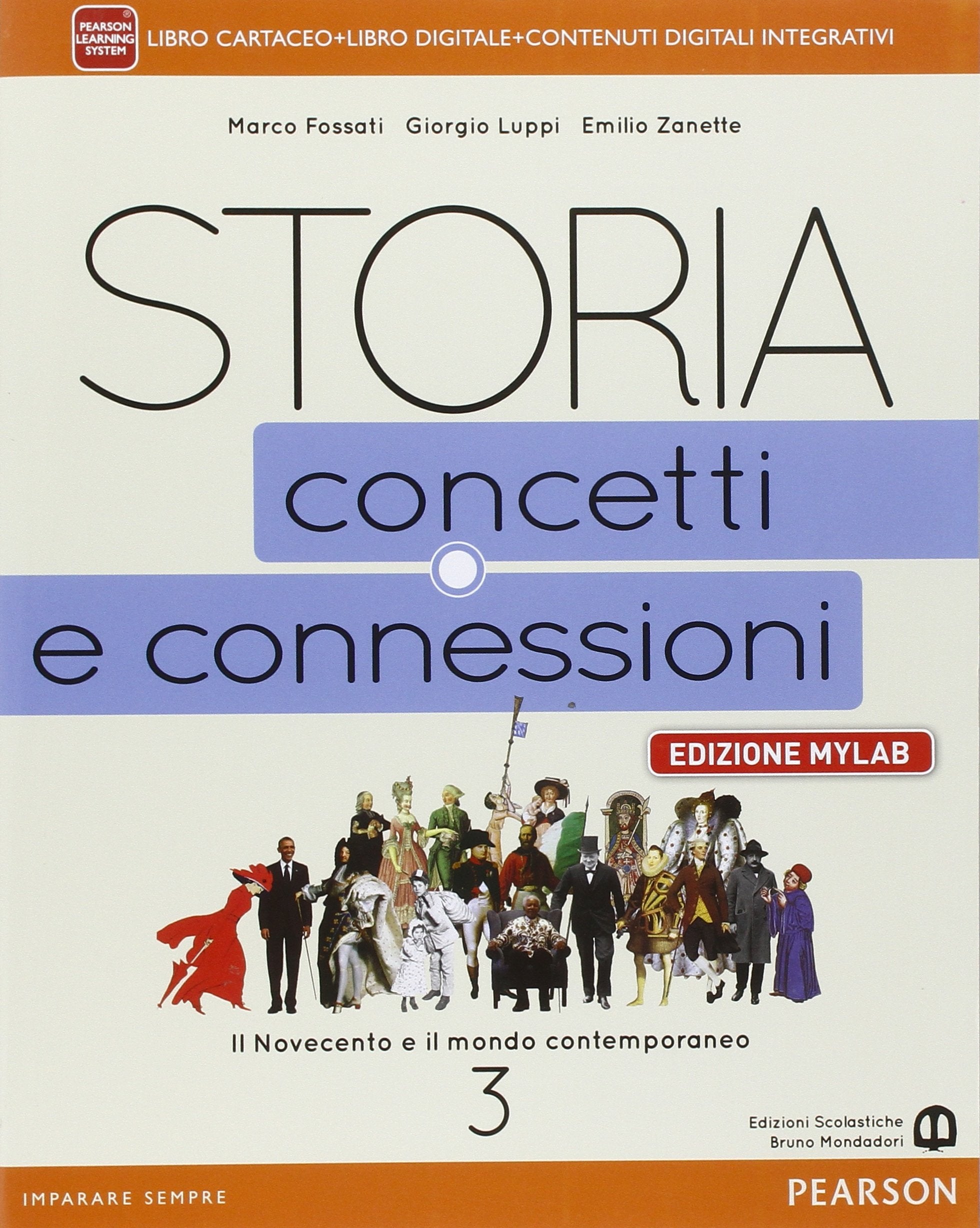 Storia. Concetti e connessioni. Ediz. mylab. Per le Scuole superiori. Con e-book. Con espansione online (Vol. 3) Professional & Reference Books