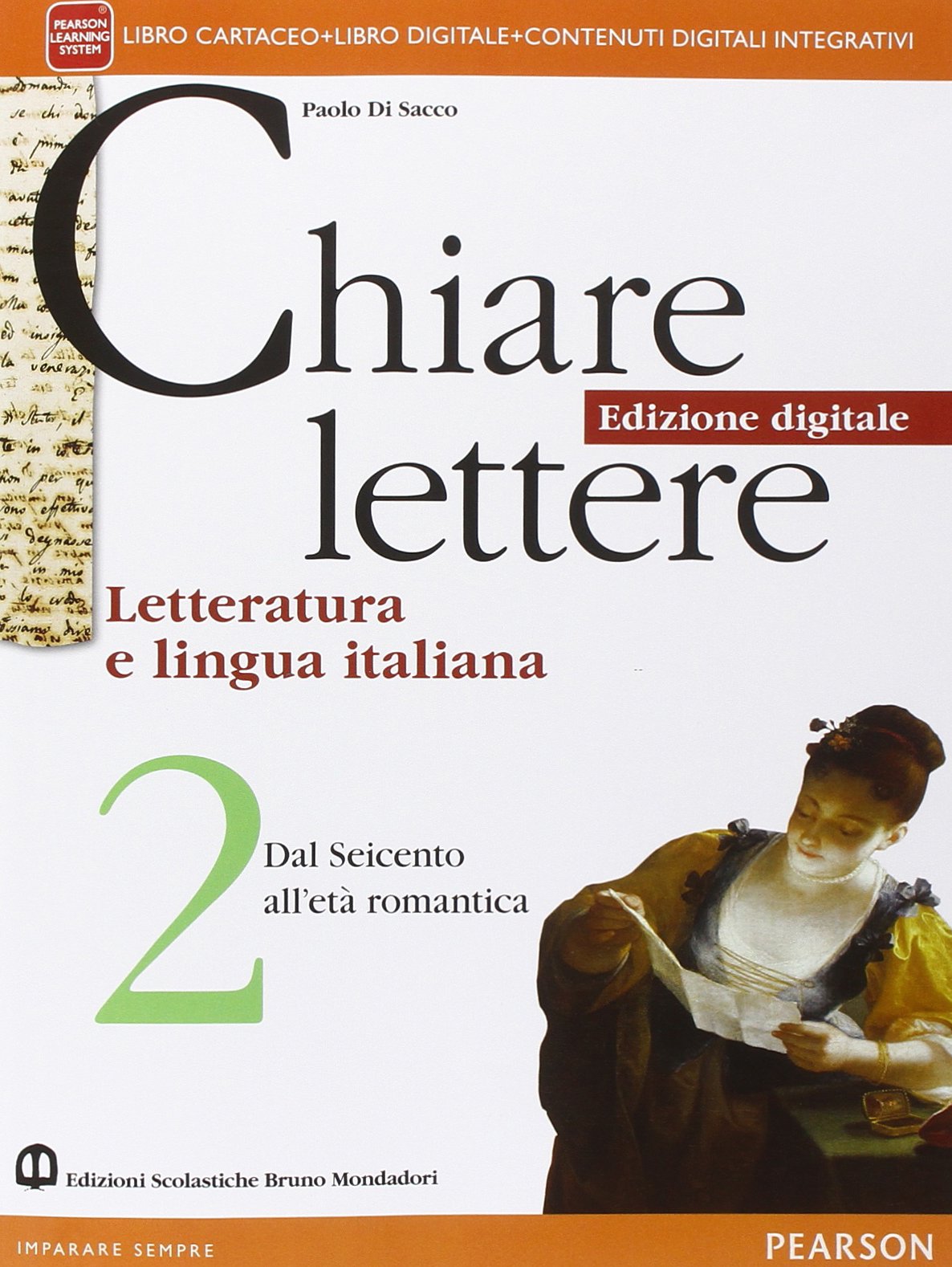 Chiare lettere. Per le Scuole superiori. Con e-book. Con espansione online (Vol. 2) Professional & Reference Books