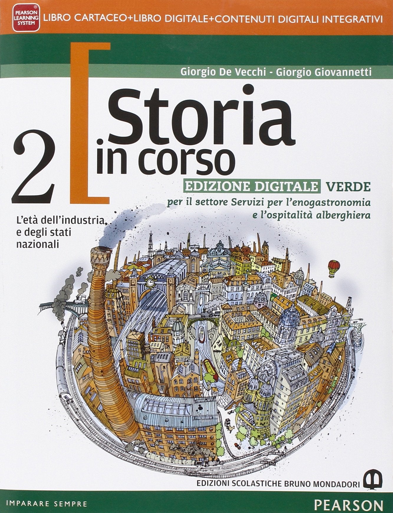 Storia in corso. Ediz. verde. Per le Scuole superiori. Con e-book. Con espansione online (Vol. 2) Professional & Reference Books