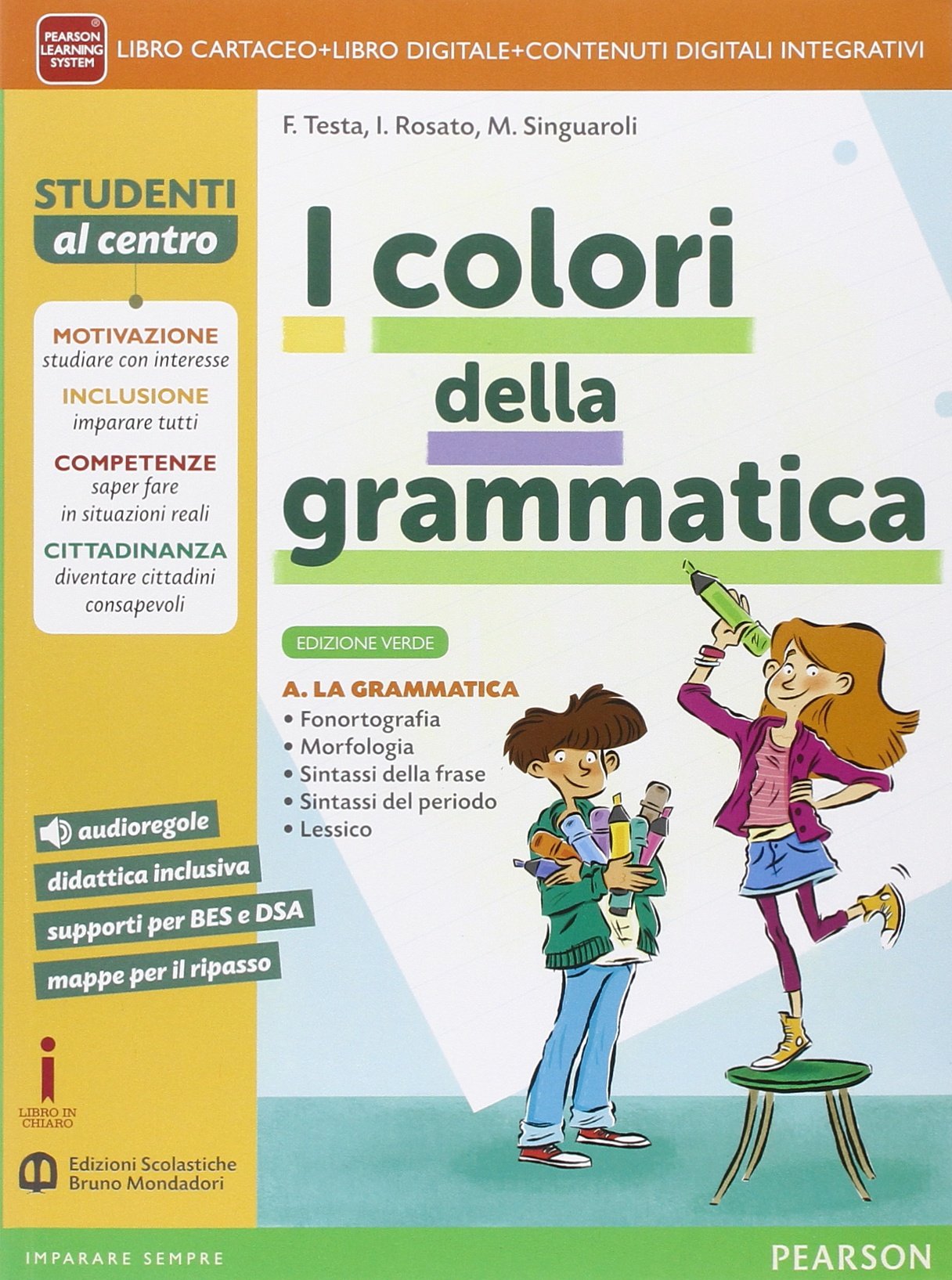 Colori della grammatica. Ediz. verde. Per la Scuola media. Con e-book. Con espansione online book