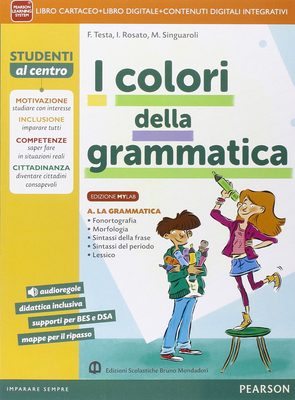 Colori della grammatica. Ediz. mylab. Per la Scuola media. Con e-book. Con espansione online book