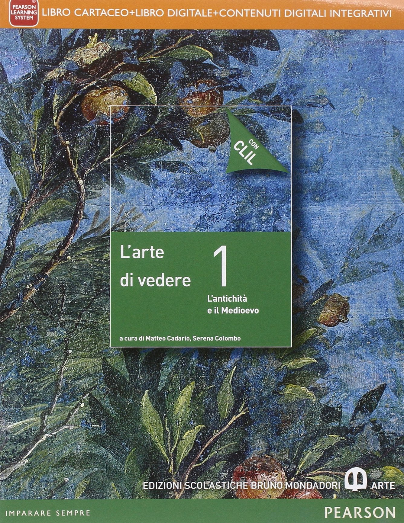 Arte di vedere. Con CLIL. Per le Scuole superiori. Con e-book. Con espansione online (Vol. 1) book