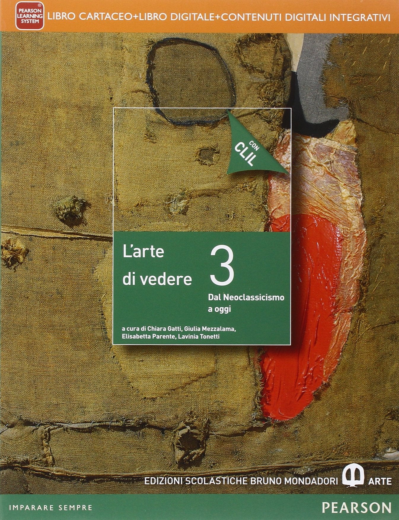 Arte di vedere. Con CLIL. Per le Scuole superiori. Con e-book. Con espansione online (Vol. 3) Professional & Reference Books