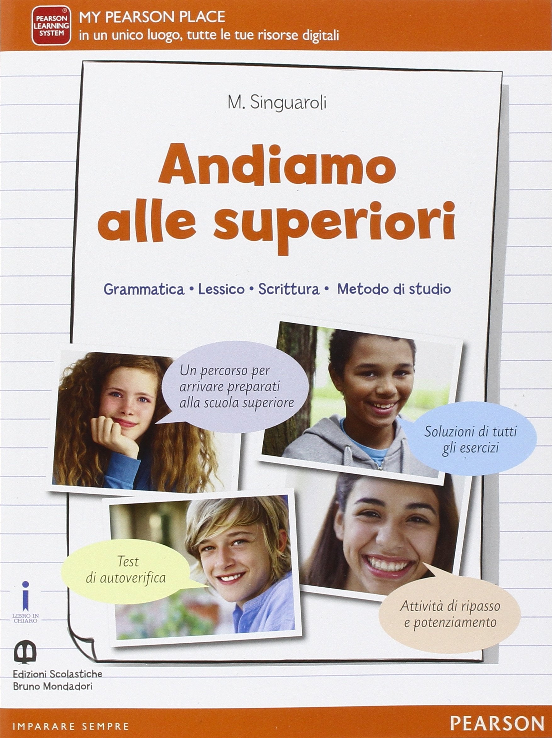 Andiamo alle superiori. Per la Scuola media. Con espansione online Professional & Reference Books