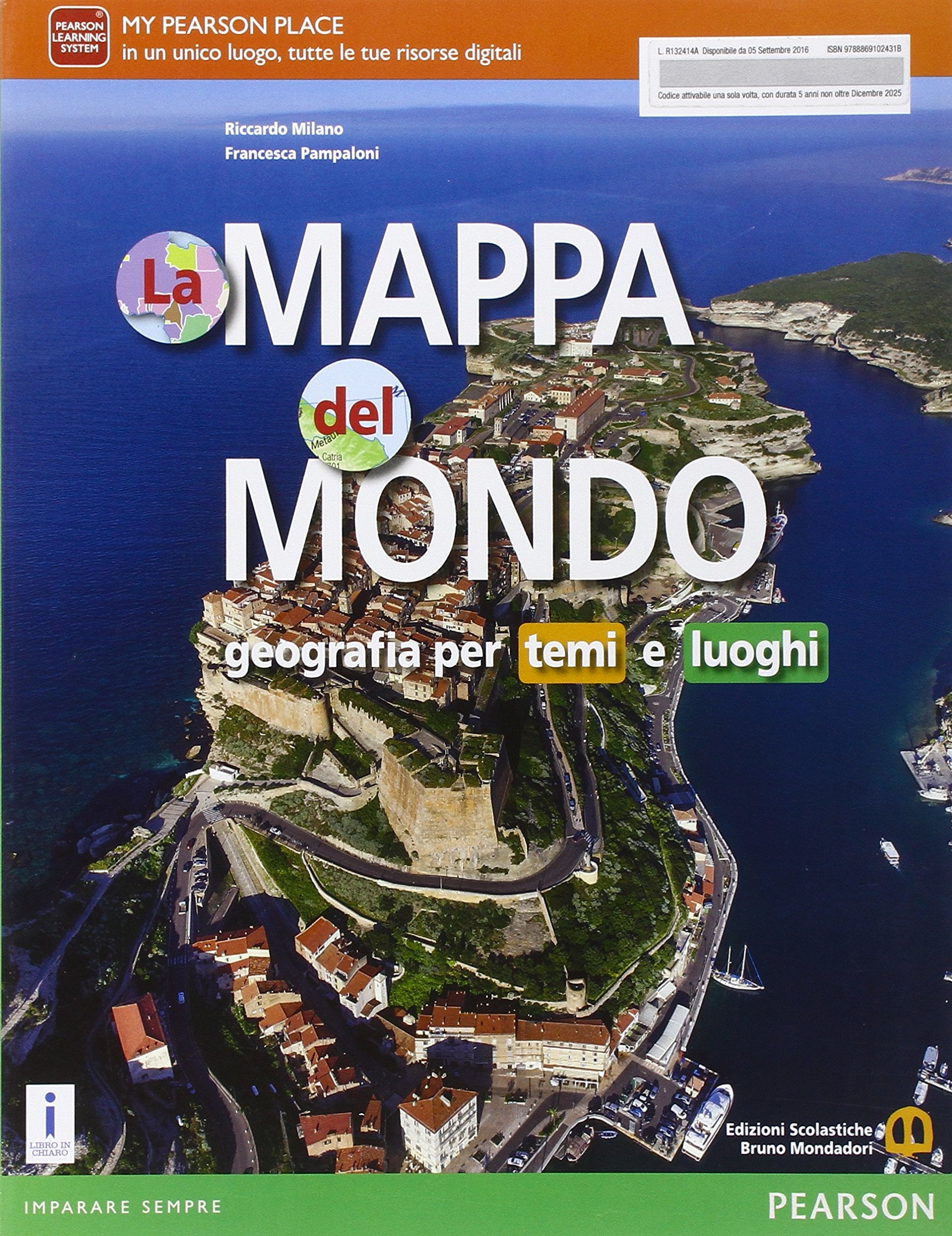 La mappa del mondo. Per le Scuole superiori. Con e-book. Con espansione online Natural Sciences