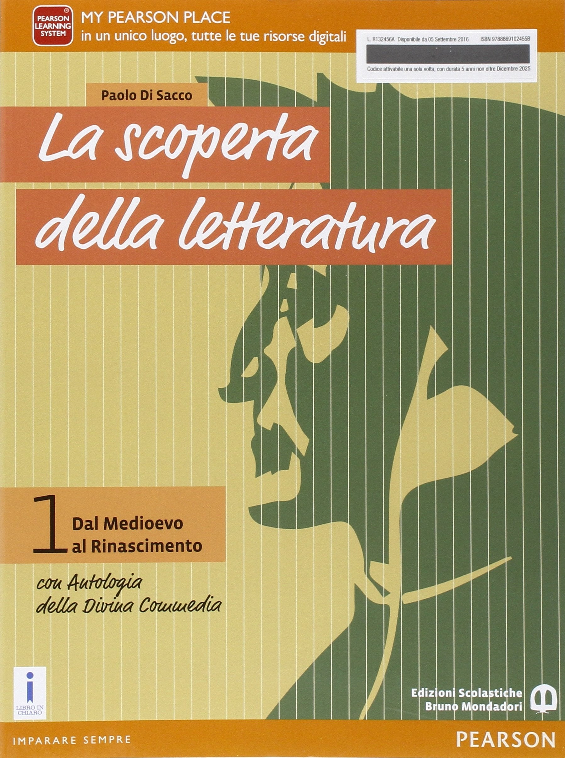 La scoperta della letteratura. Con Antologia della Divina Commedia. Per le Scuole superiori. Con e-book. Con espansione online (Vol. 1) Professional & Reference Books