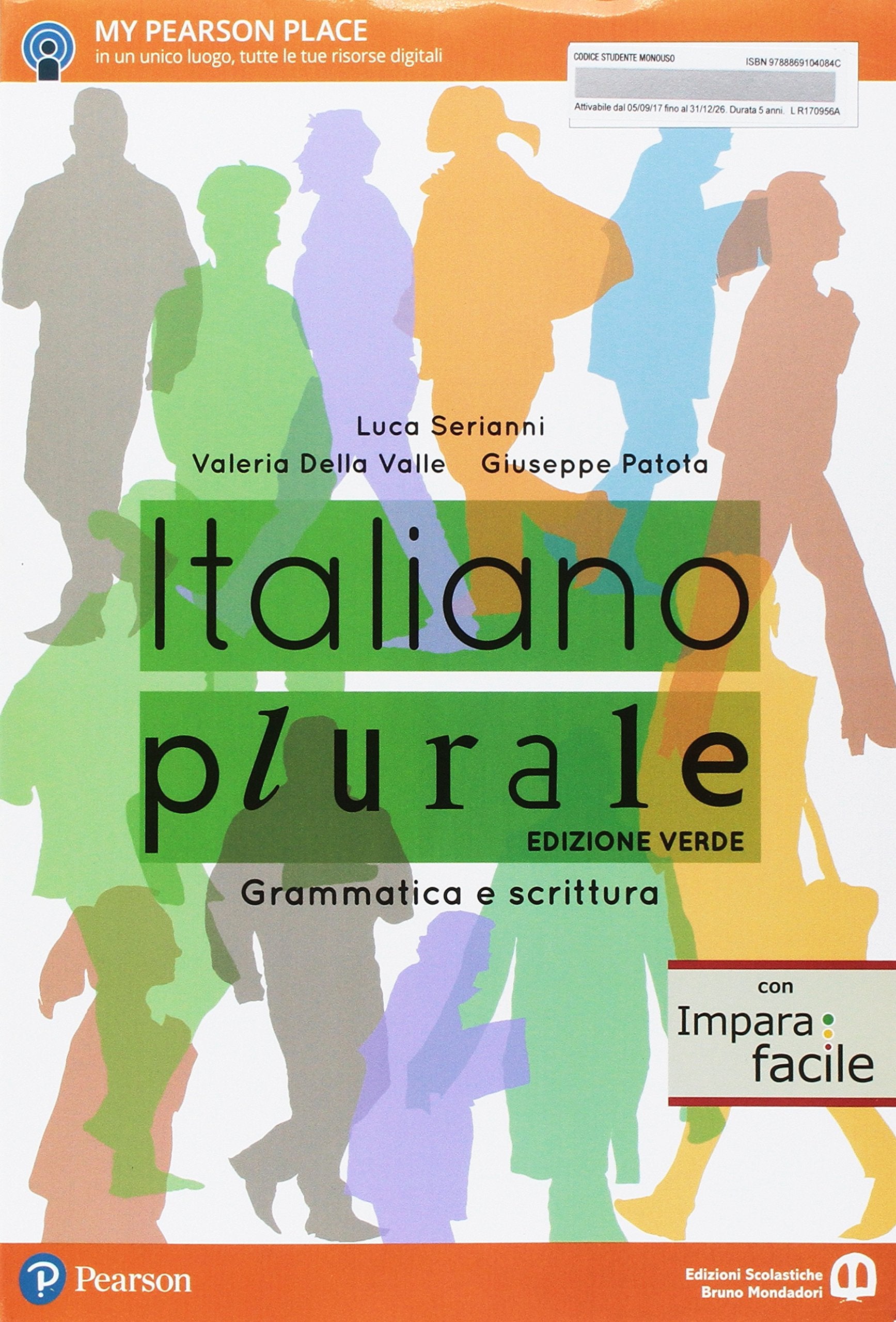 Italiano plurale. Grammatica e scrittura. Con Imparafacile. Ediz. verde. Per le Scuole superiori. Con e-book. Con espansione online Study Guides