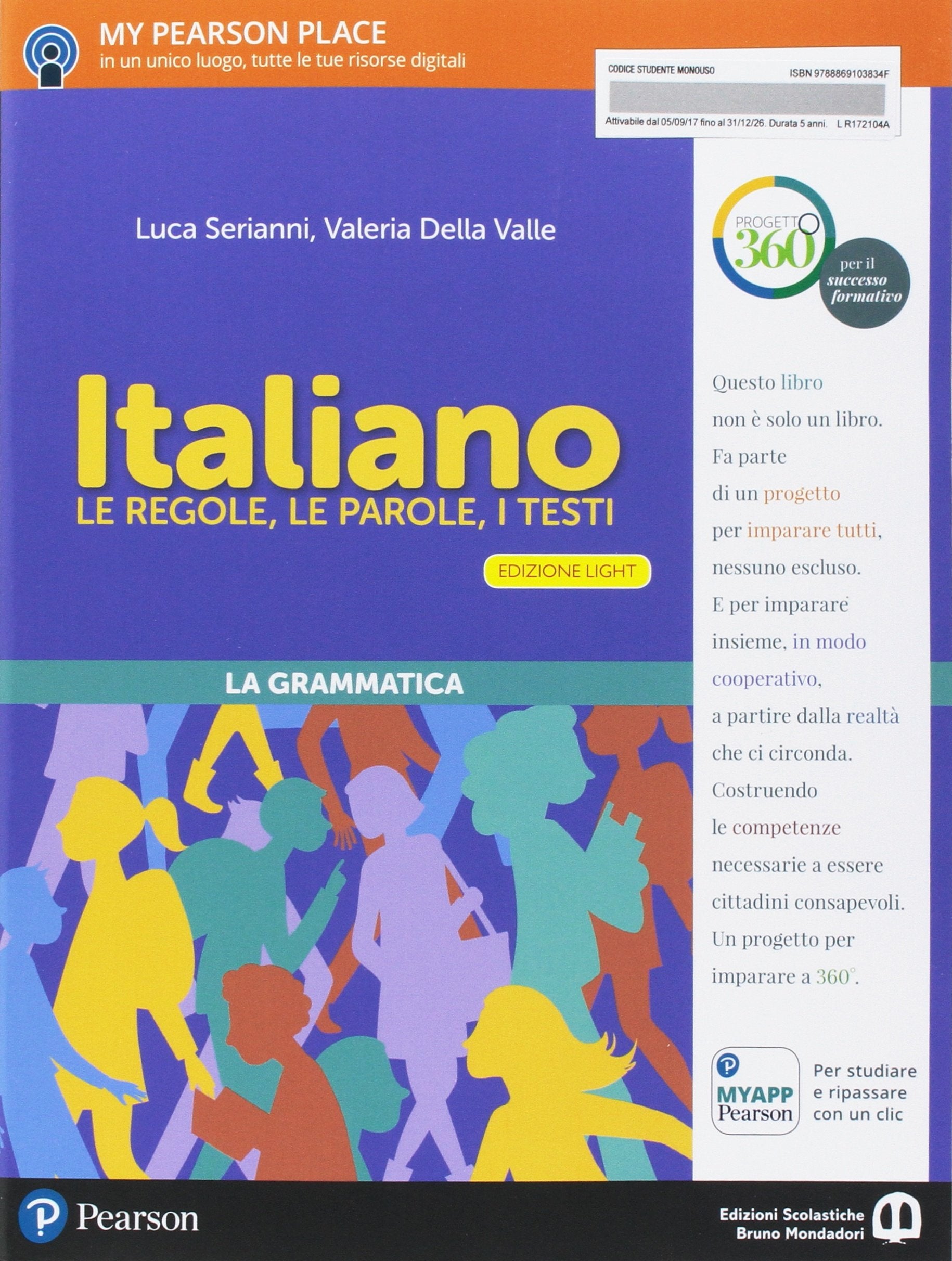 Italiano. Le regole, le parole, i testi. Italiano. Ediz. light. Per la Scuola media. Con e-book. Con espansione online book