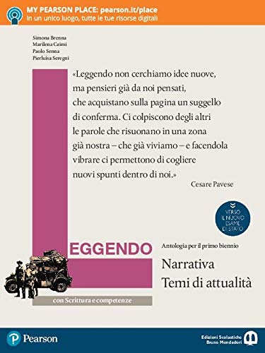 Leggendo. Antologia italiana. Narrativa con scrittura e competenze. Per le Scuole superiori. Con e-book. Con espansione online Professional & Reference Books