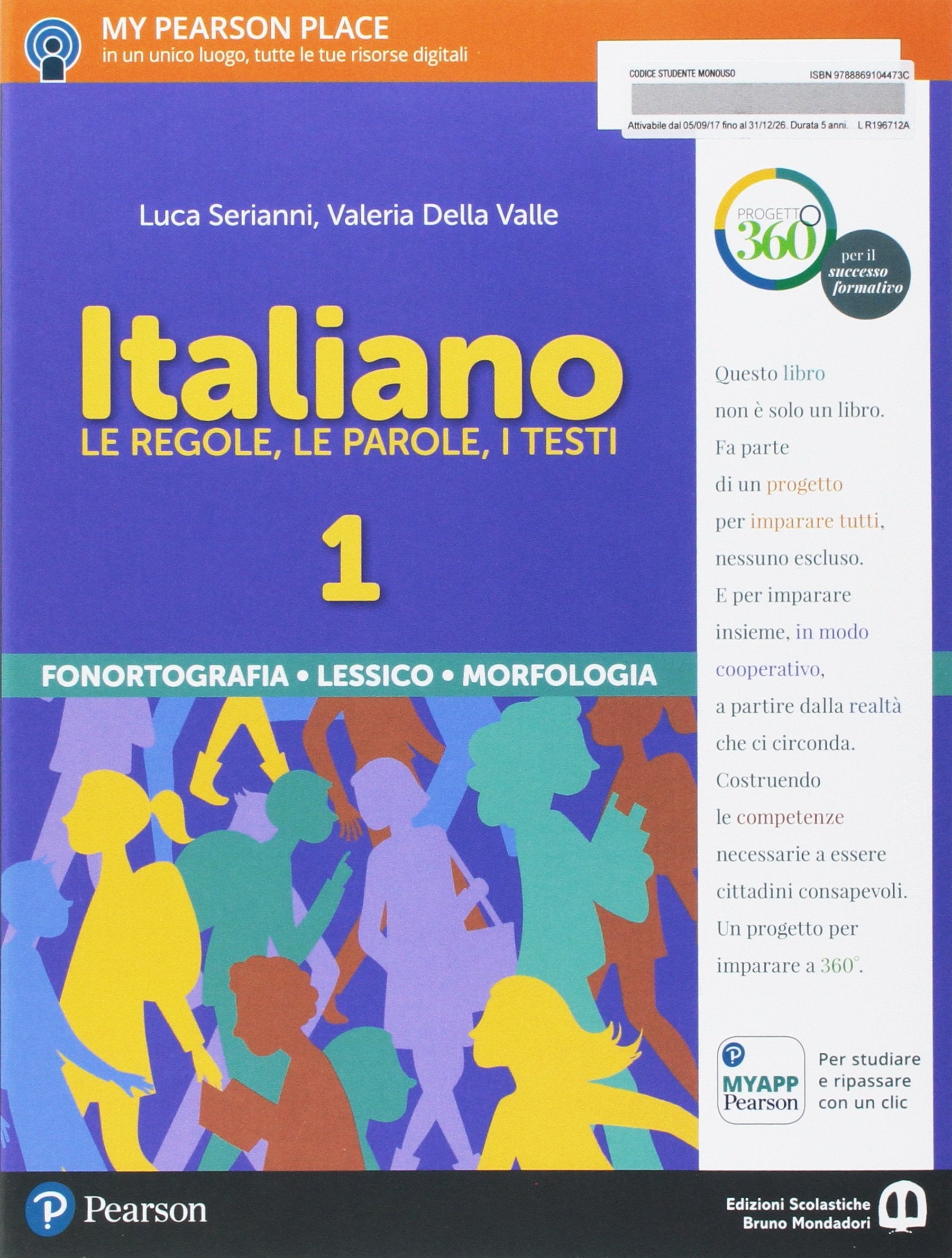 Italiano. Le regole, le parole, i testi. italiano. Morfologia e lessico. Per le Scuola media. Con e-book. Con espansione online Professional & Reference Books