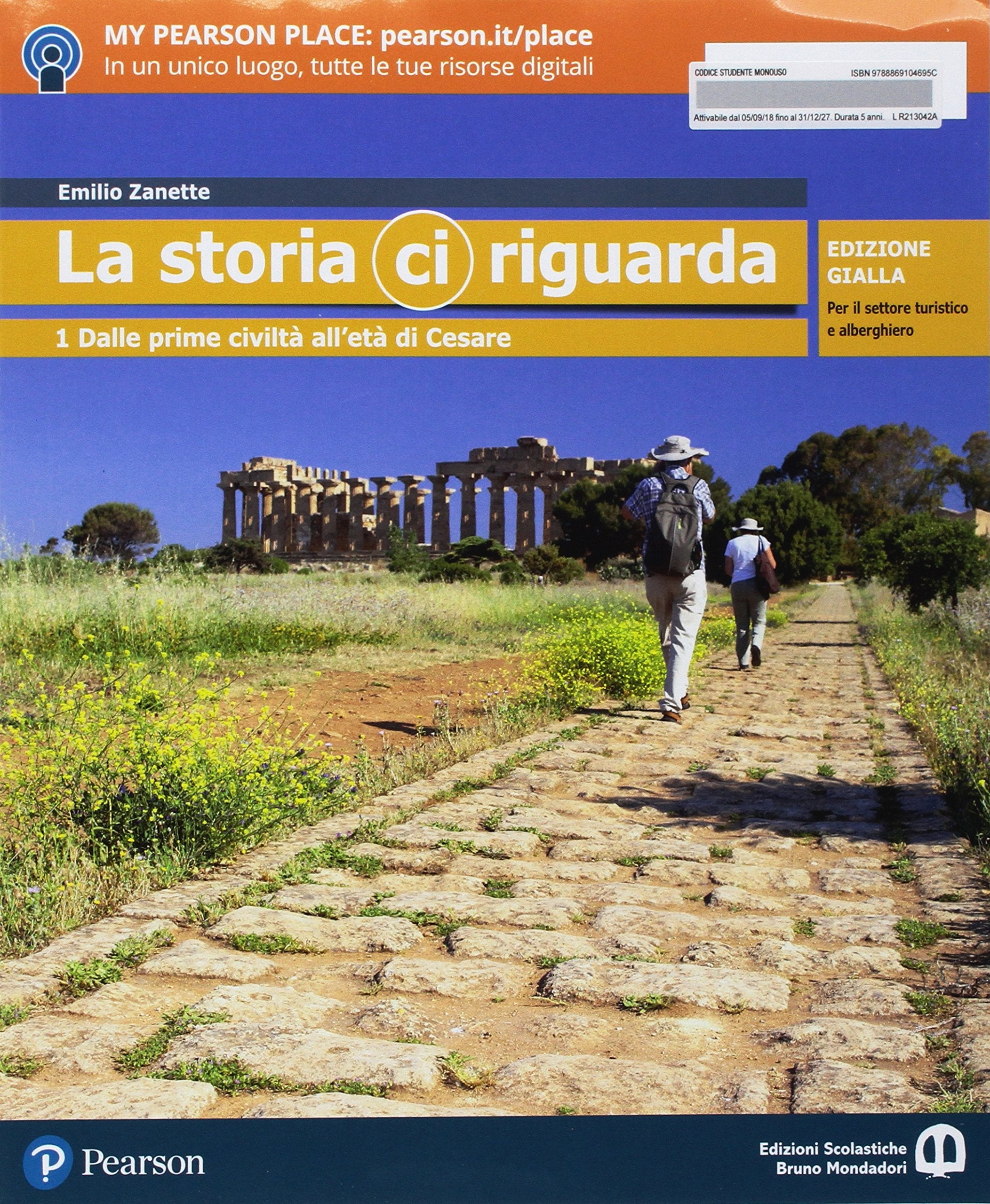 La storia ci riguarda. Ediz. gialla per il settore turistico-alberghiero. Con A tavola e in viaggio. Con Imparafacile. Con Libro liquido. Con Didastore. Con ebook. Con espansione online (Vol. 1) Non-fiction