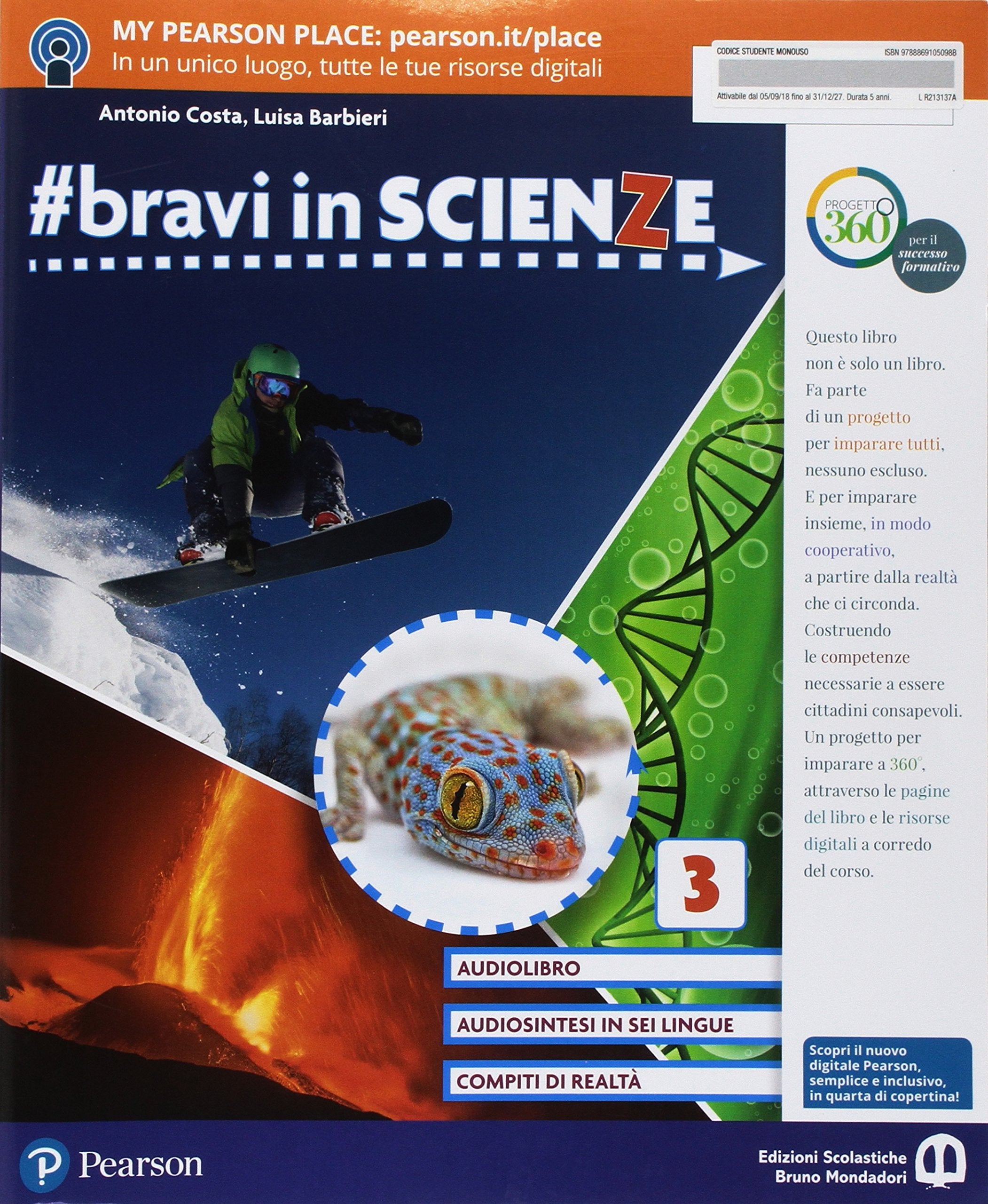 #bravi in scienze. Per la Scuola media. Con e-book. Con espansione online (Vol. 3) Professional & Reference Books