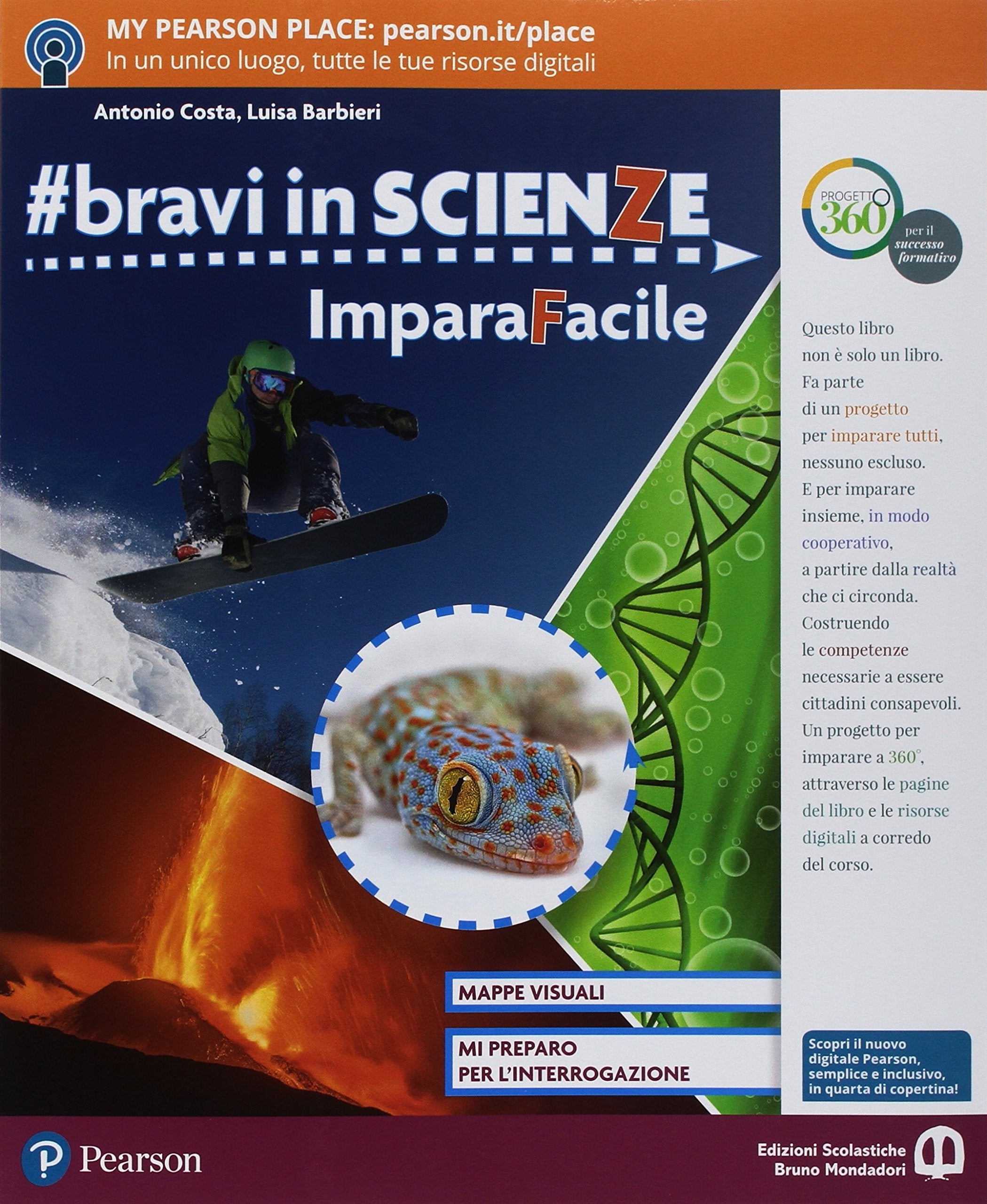 #bravi in scienze. Ediz. tematica. Con La materia, La vita, Il corpo umano, La Terra. Con Imparafacile. Con Libro Liquido. Con Didastore. Per la Scuola media. Con ebook. Con espansione online Professional & Reference Books