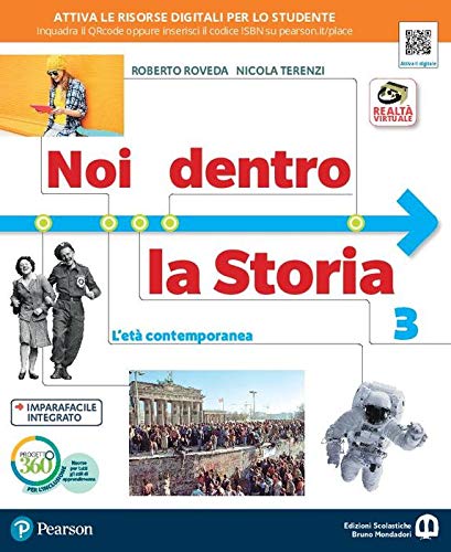 Noi dentro la storia. Per la Scuola media. Con e-book. Con espansione online (Vol. 3) Professional & Reference Books