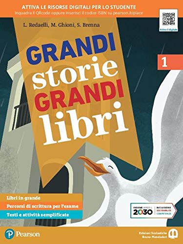Grandi storie, grandi libri. Per la Scuola media. Con e-book. Con espansione online (Vol. 1) book