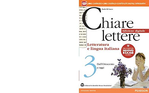 Chiare lettere. Medioevo al Rinascimento. Con le prove del nuovo esame di Stato. Per le Scuole superiori. Con e-book. Con espansione online (Vol. 3) Professional & Reference Books