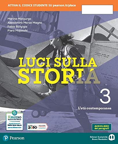 Luci sulla storia. Per la Scuola media. Con e-book. Con espansione online. Il Novecento (Vol. 3) Professional & Reference Books