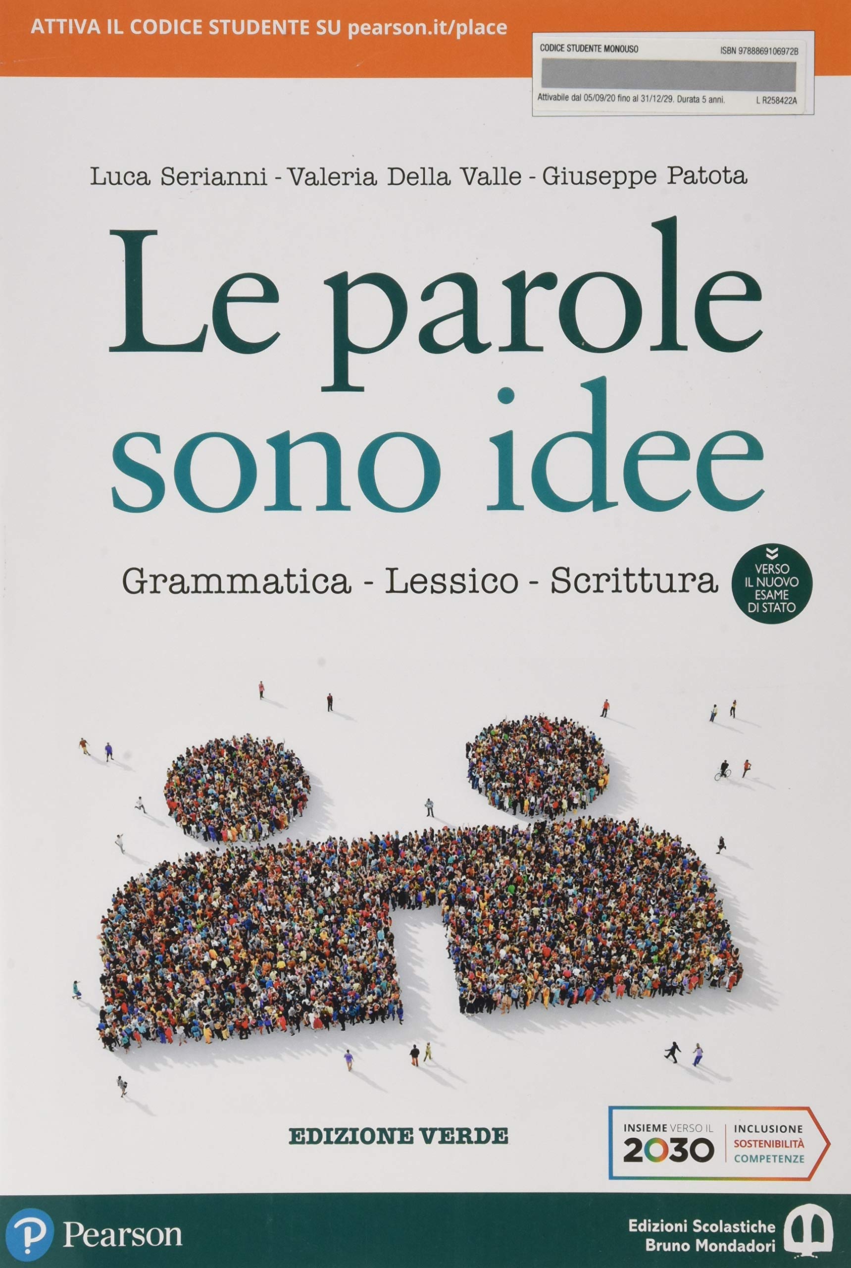 Le parole sono idee. Grammatica, lessico, scrittura. Ediz. verde. Per il biennio delle Scuole superiori. Con e-book. Con espansione online Professional & Reference Books