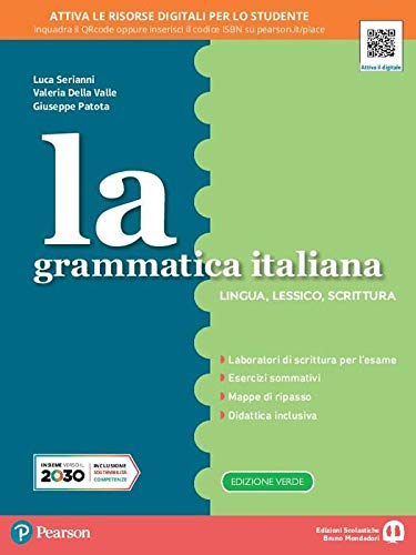 La grammatica italiana. Morfosintassi. Ediz. separata. Per la Scuola media. Con e-book. Con espansione online Professional & Reference Books