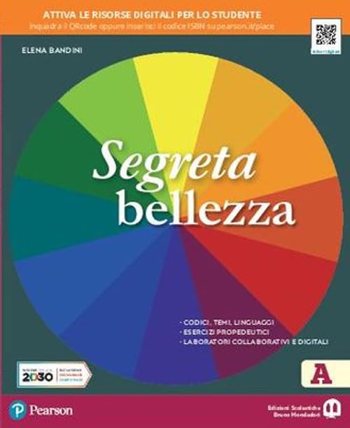 Segreta bellezza. Ediz. separata. Per la Scuola media. Con e-book. Con espansione online (Vol. A) book