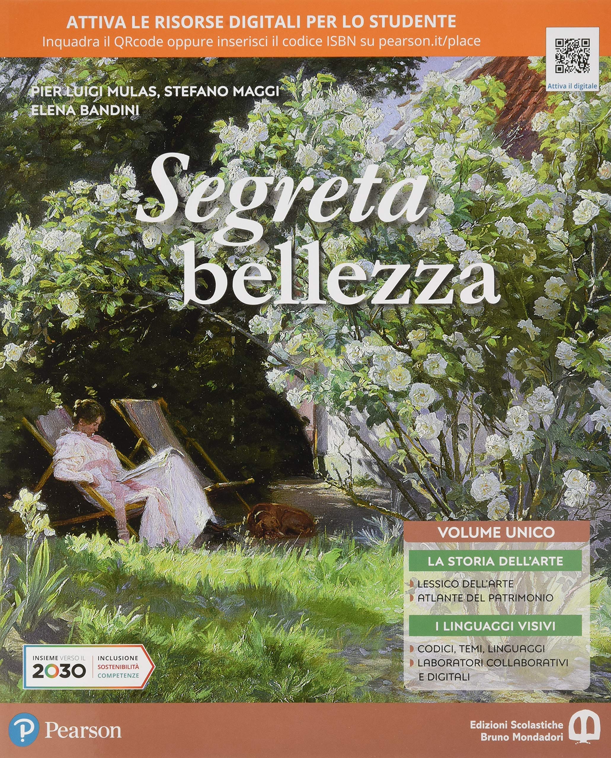 Segreta bellezza. Ediz. compatta. Per la Scuola media. Con e-book. Con espansione online book