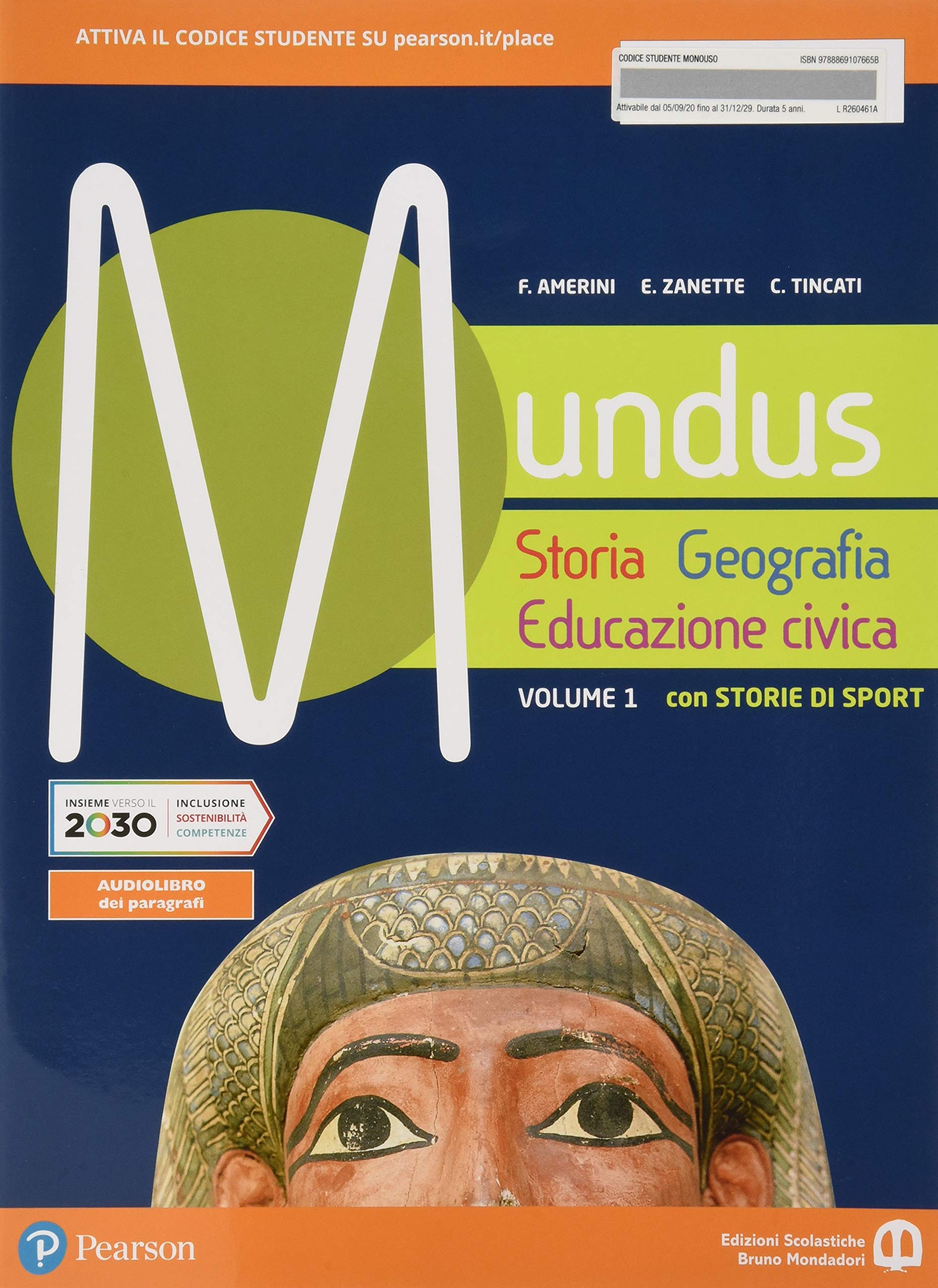 Mundus. Storia, geografia, educazione civica. Con Storie di sport. Per le Scuole superiori. Con e-book. Con espansione online (Vol. 1) Study Guides