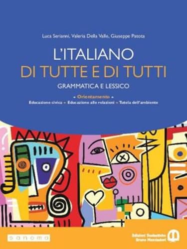 L'italiano di tutte e di tutti. Per le Scuole superiori. Con e-book. Con espansione online book