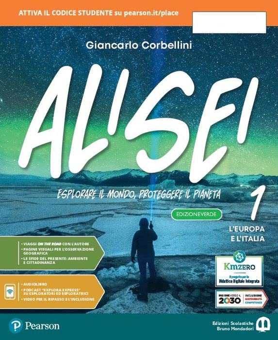 Alisei. Ediz. verde. Con Atlante, Atlante della sostenibilità. Per la Scuola media. Con e-book. Con espansione online. L' Europa e l'Italia (Vol. 1) Natural Sciences