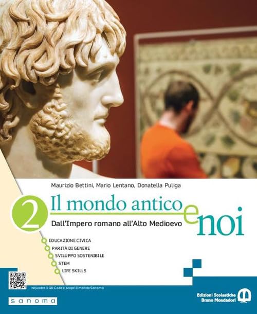 Il mondo antico e noi. Per le Scuole superiori. Con e-book. Con espansione online. Dall’impero romano all’Alto Medioevo (Vol. 2) book
