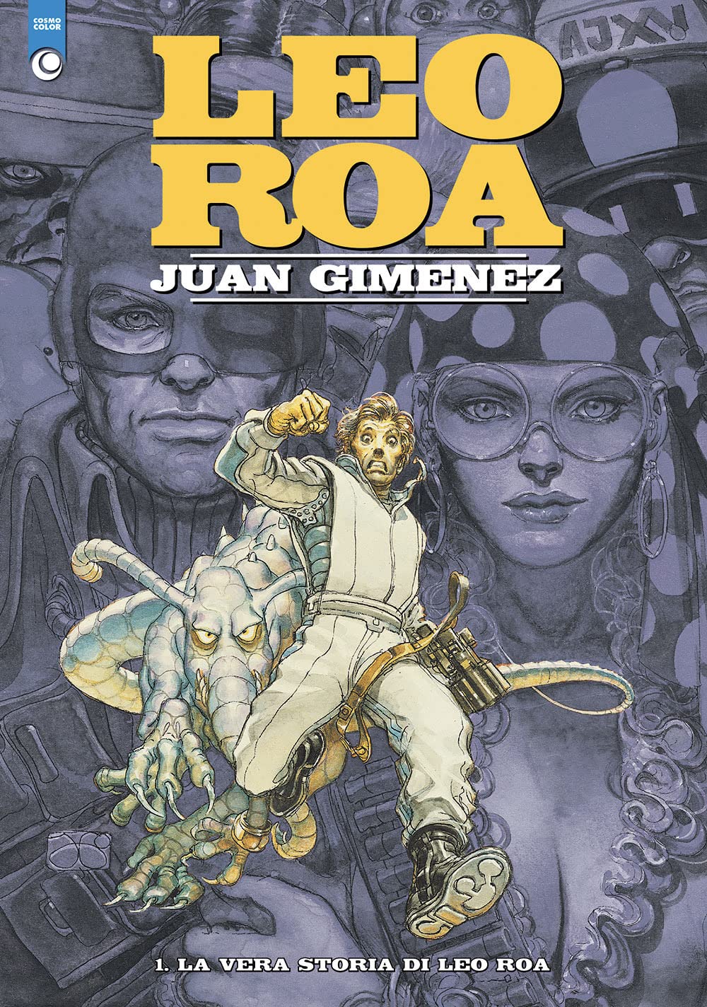 La vera storia di Leo Roa. Leo Roa (Vol. 1) book