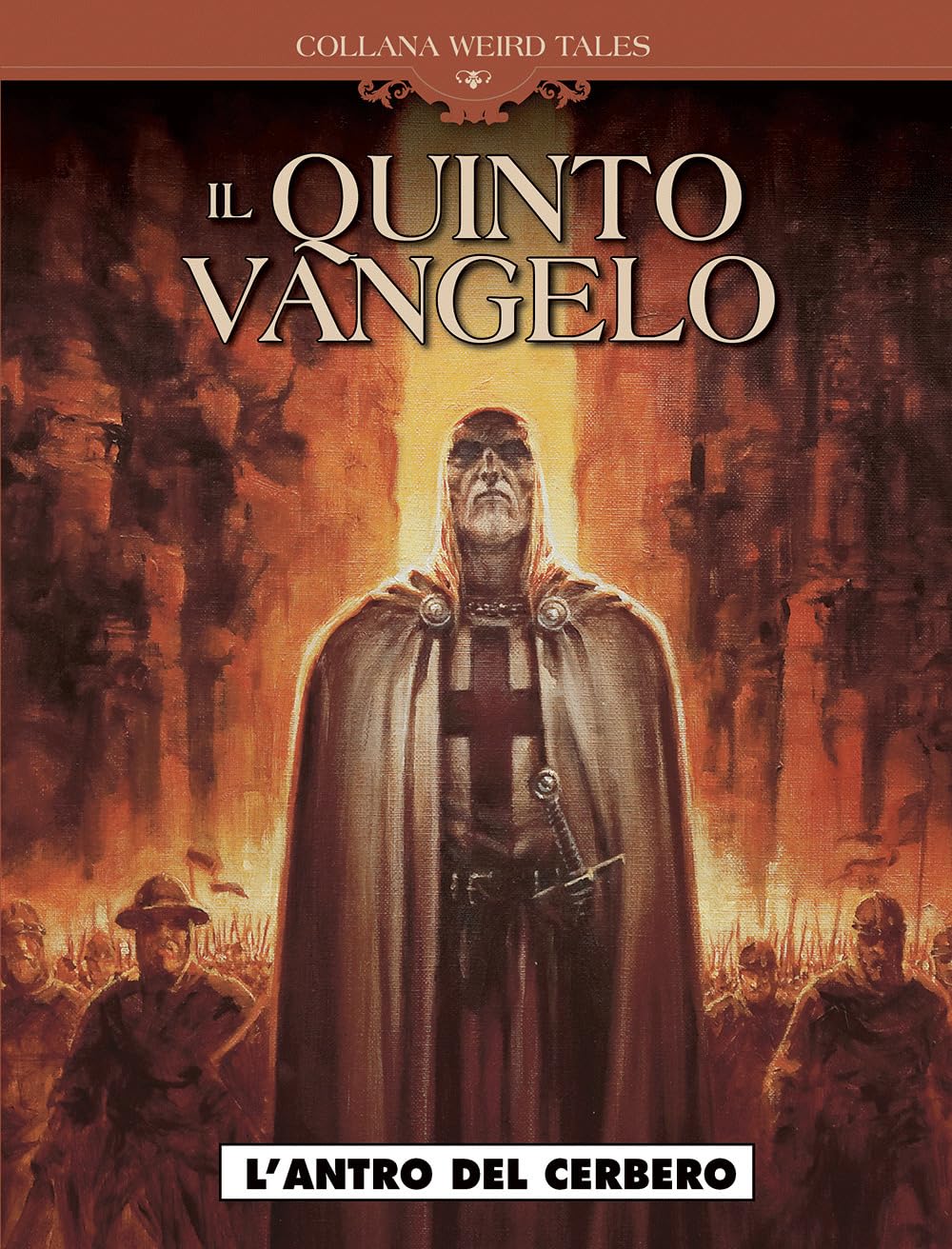 Weird tales 11 - quinto vangelo - l'antro di cerbero book
