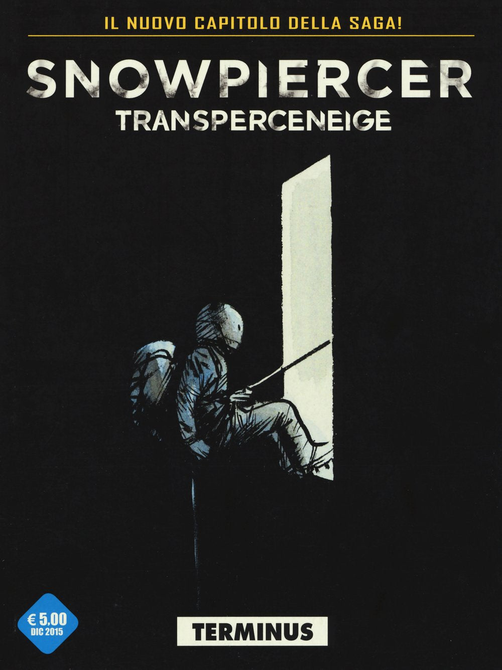 Snowpiercer. Transperceneige. Terminus (Vol. 2/1) book
