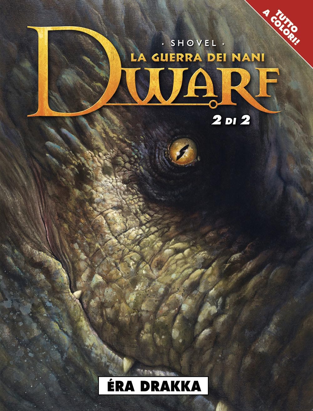 Éra Drakka. Dwarf la guerra dei nani (Vol. 2) book