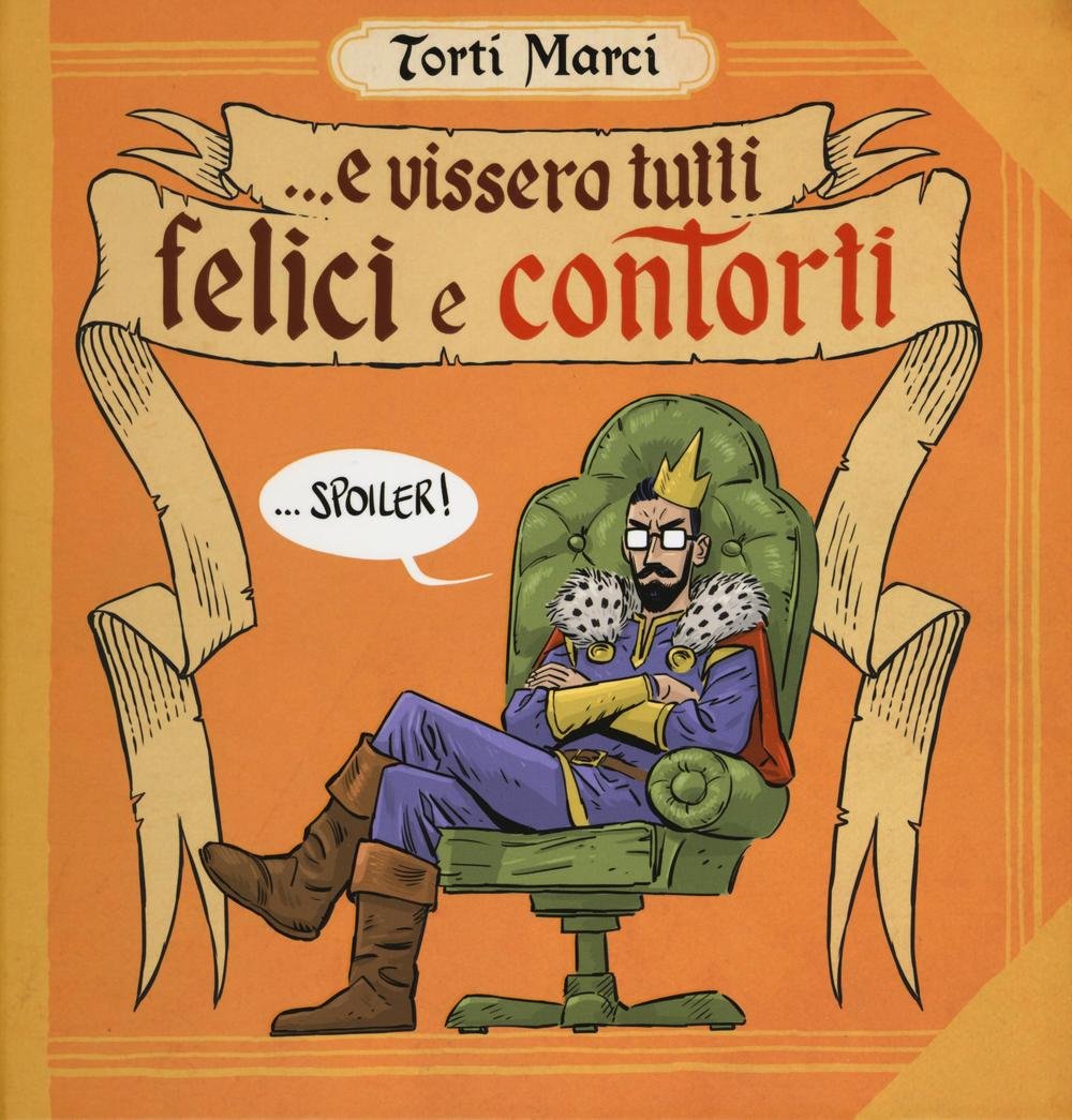 Torti marci. E vissero tutti felici e contorti (Vol. 1) book