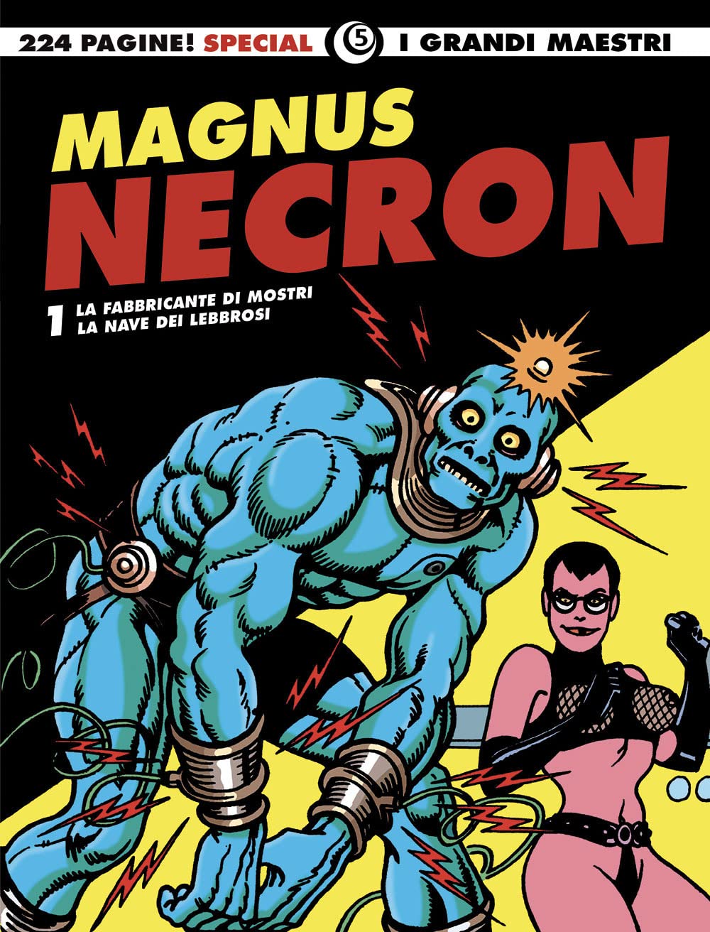 Necron. La Fabbricante Di Mostri-La Nave Dei Lebbrosi (I grandi maestri) Manga