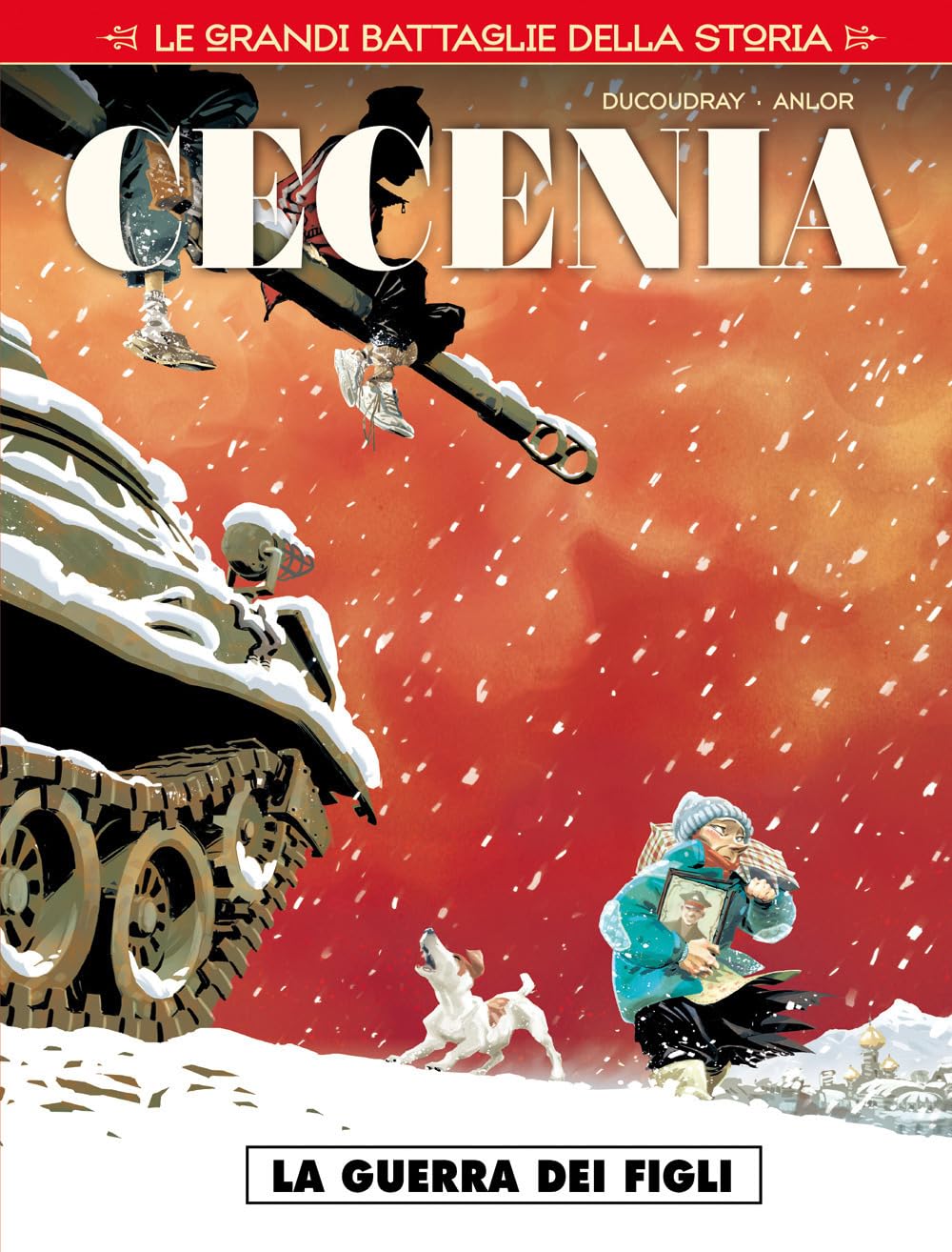 Le grandi battaglie della storia. Cecenia. La guerra dei figli (Vol. 8) (Cosmo serie rossa) Action & Adventure